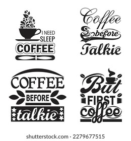Coffee T-shirt And SVG Design Bundle. Coffee Vector EPS Editable File Bundle, can you download this bundle.