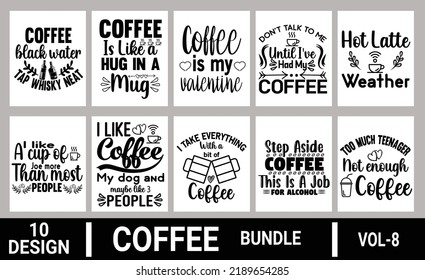 Coffee typographic t shirt design, Coffee Quotes vector design bundle.