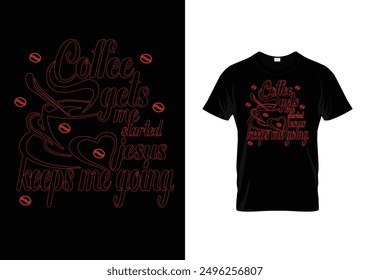 Coffee Typography awesome T-shirt design