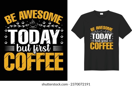 Coffee Typography, calligraphy, lettering, Hand drawing, poster, funny print Vector t-shirt design. Vintage, Good, best, hot, smell, love quote  files. Drink, text, black, slogan, inspirational