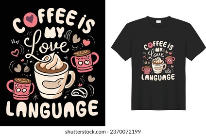 Tipografía del café, caligrafía, letras, dibujo a mano, afiche, impresión divertida Diseño de camisetas Vectoras. Vintage, Good, best, hot, olor, love cito archivos. Bebida, texto, negro, eslogan, inspirador