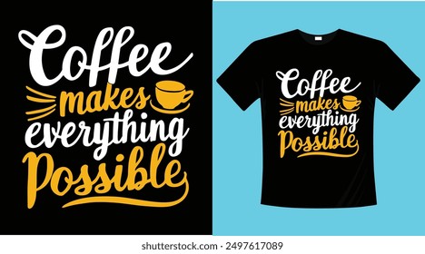 Coffee typography calligraphy t-shirt design illustration 