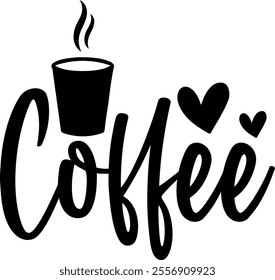 Coffee typography clip art design on plain white transparent isolated background for card, shirt, hoodie, sweatshirt, apparel, card, tag, mug, icon, poster or badge