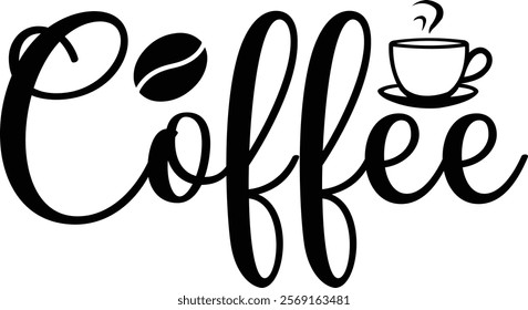 Coffee typography clip art design on plain white transparent isolated background for card, shirt, hoodie, sweatshirt, apparel, card, tag, mug, icon, poster or badge