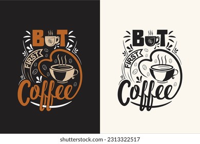 Coffee typography custom retro vintage print design