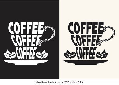 Coffee typography custom retro vintage print design