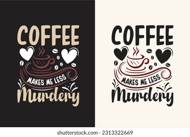 Coffee typography custom retro vintage print design