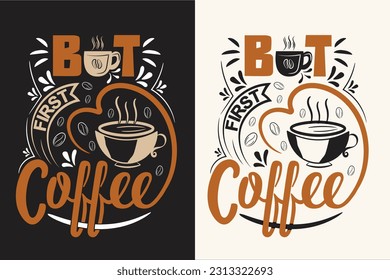 Coffee typography custom retro vintage print design