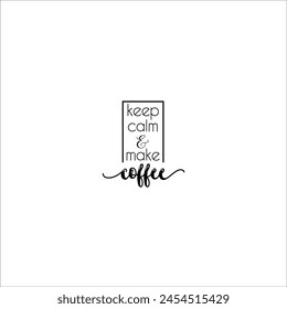 Coffee Typography design, Design for cappuccino lover, Black and White design of Coffee, Editable cut file, Vector