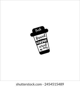 Coffee Typography design, Design for cappuccino lover, Black and White design of Coffee, Editable cut file, Vector