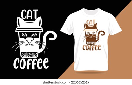 coffee typography lettering t-shirt design and apparel. T-shirt Template Vector Illustration for Print on Demand Tee, Clothing, quotes about life, adventure, drink, hobbies, dreaming, and inspiration.