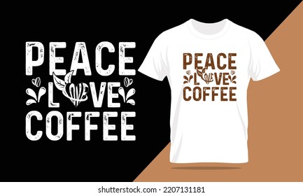 coffee typography lettering t-shirt design and apparel. T-shirt Template Vector Illustration for Print on Demand Tee, Clothing, quotes about life, adventure, drink, hobbies, dreaming, and inspiration.