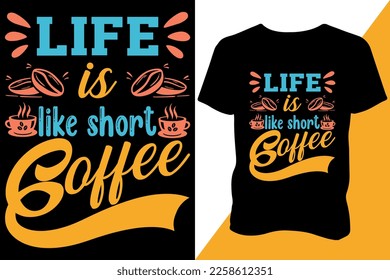 Coffee Typography print-ready trending t-shirt design 