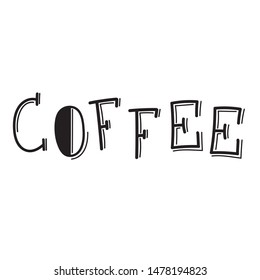 Coffee typography sign. Coffee text for decoration, shop, café, cup, machine. Cafe sign template. Caffeine lettering hand drawn. Calligraphy for coffee logo unique. Decorative type for home, print.

