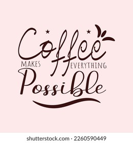 Coffee typography t shirt design 