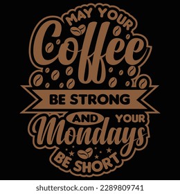 Coffee Typography T shirt Design