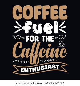 coffee typography t shirt design 