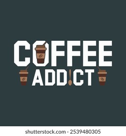 Coffee typography t shirt design illustration vectors background design cup mog design