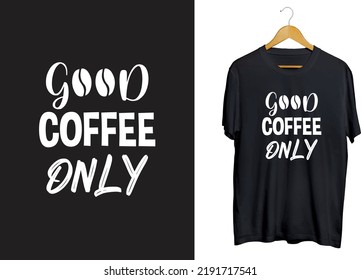 Coffee typography T-Shirt design, Coffee bean quotes shirt, coffee craft, coffee svg vector