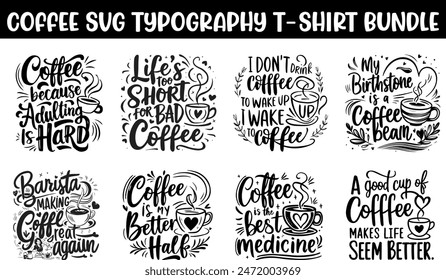 Coffee typography t-shirt design bundle, tshirt design, new tshirt, unique design, eye-catching tshirt design.