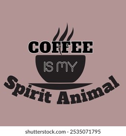 Coffee typography t-shirt design and illustration.