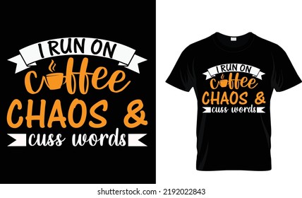 coffee typography T-shirt design. motivational and inscription quotes.
perfect for print item and bags, posters, cards. isolated on black background
