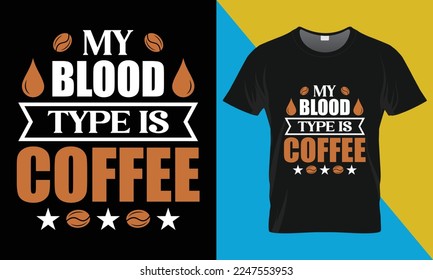 Coffee typography t-shirt design. Perfect for print items and bags, posters, cards, vector illustration. Isolated on black background
