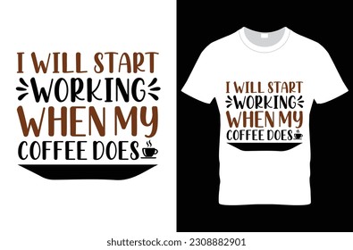 coffee typography t-shirt design, SVG T-shirt Design 