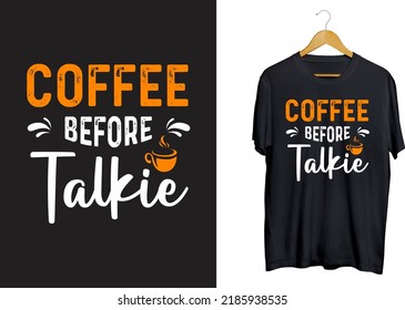 Coffee Typography T-Shirt design vector, Coffee svg craft