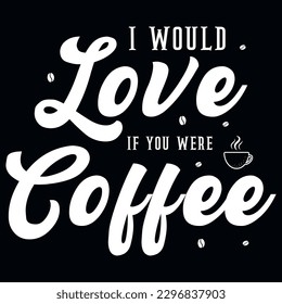 Coffee typography tshirt design vector design 