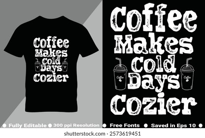 Coffee typography t-shirt design vector quotes with hand drawn lettering t shirt for pod. Print on mugs, tees, sticker, bags, poster, template, banner. Saved in EPS 10