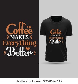 Coffee Typography T-Shirt Vector Design