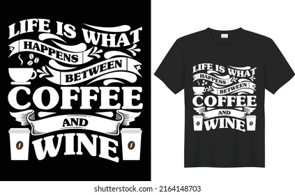 coffee typography vector t-shirt design coffee is always good idea template for prints t shirt fashion clothing poster, tote bag, mug and merchandise
