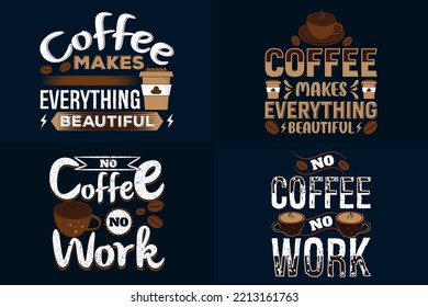 coffee typography and Vector t-shirt design Bundle, Quote Inspiration T-shirt Set
