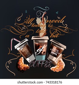Coffee vector design with mugs. All you need today is a cup of coffee