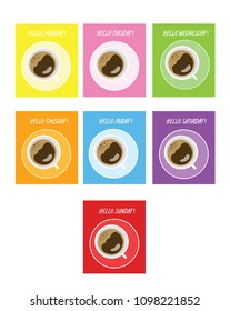 coffee vector " hello everyday in a week " 