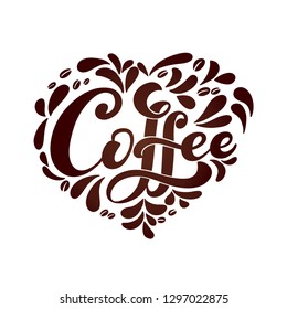 Coffee. Vector illustration of handwritten lettering. Vector elements for coffee shop, market, restaurant menu and shop.