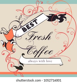 Coffee vector poster with flourish and ribbon in retro style