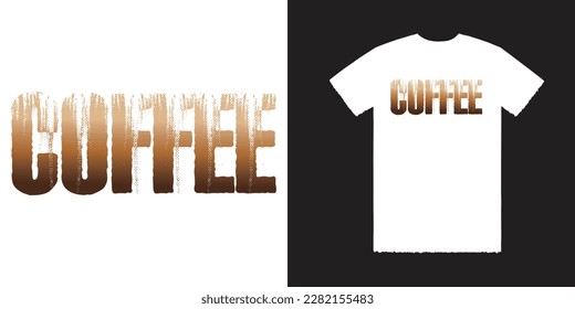 Coffee Vector T Shirt Design, Coffee Tee, Coffee T Shirt