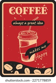 Coffee vector vintage illustration of coffee on a red background. Retro poster for cafe, restaurant, bar, pub. Vector elements.