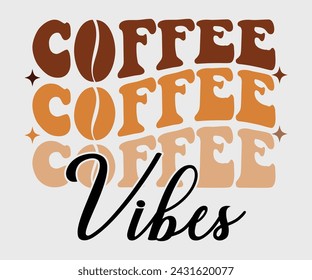 Coffee vibes Retro T-shirt, Boho Coffee, Wavy Shirt, Coffee Smiley Face, Coffee Mama, Funny Shirt, Aesthetic Trendy, Retro Wavy, Cut File For Cricut And Silhouette