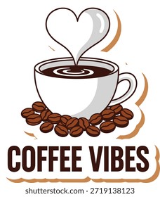 Coffee vibes text sticker with steaming cup and heart shape for cafe atmosphere.