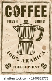 Coffee vintage poster with moka pot vector illustration. Layered, separate grunge texture and text