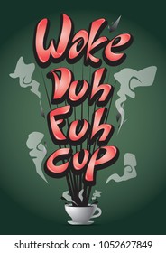 COFFEE WAKE CUP
