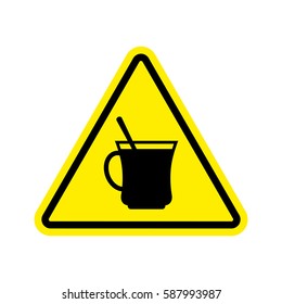Coffee Warning sign yellow. Drinking tea Hazard attention symbol. Danger road sign triangle cup