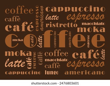 Coffee word cloud. Dark brown background for template design. Vector hand drawn wallpaper.