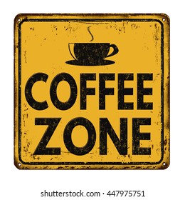 Coffee zone vintage rusty metal sign on a white background, vector illustration