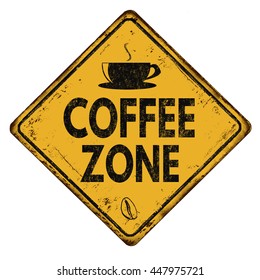 Coffee zone vintage rusty yellow road sign on a white background, vector illustration