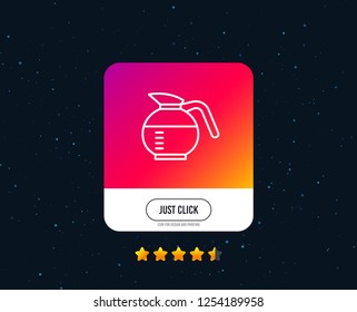 Coffeepot line icon. Coffee Hot drink sign. Brewed fresh beverage symbol. Web or internet line icon design. Rating stars. Just click button. Vector