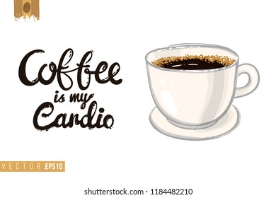 Coffee-shop or cafe flyer template with americano. Concept of greeting card with hand drawn illustration and motivation quote: coffee is my cardio.